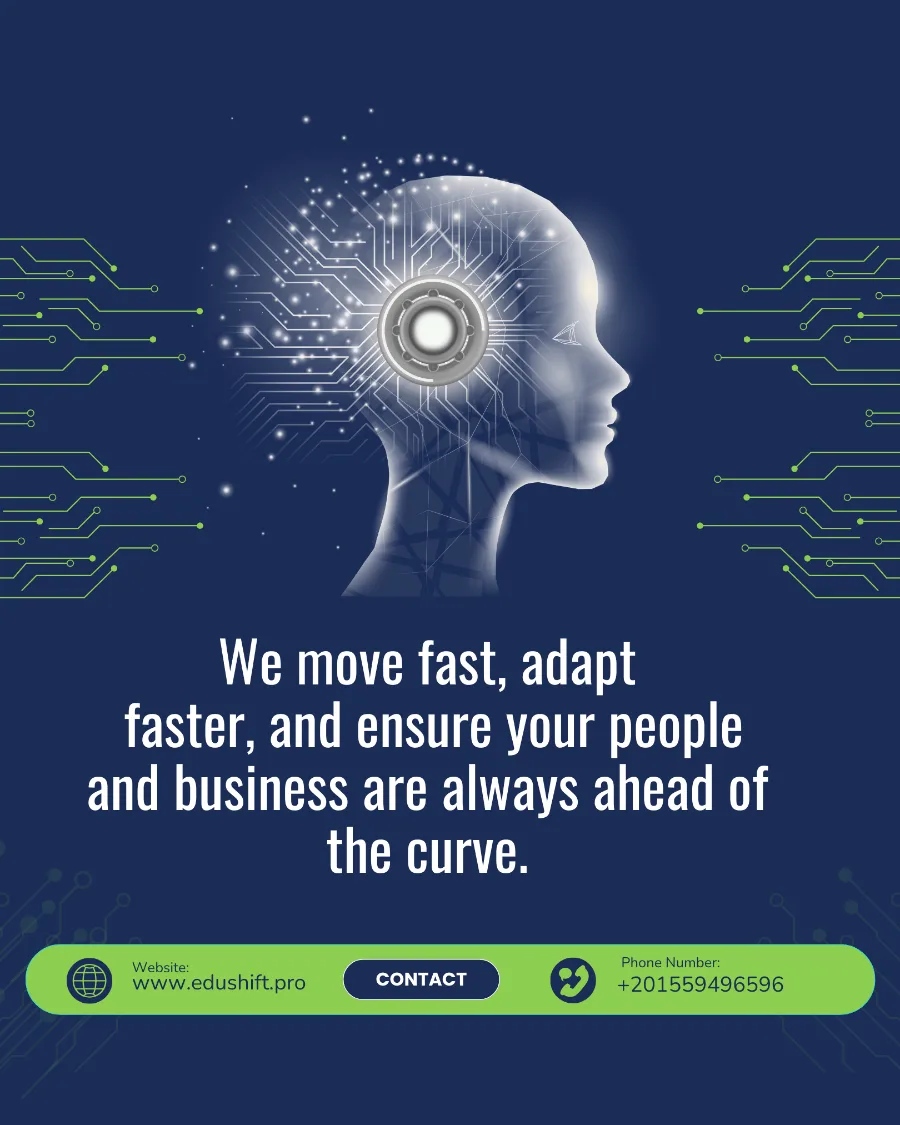 EduShift — we move fast, adapt faster